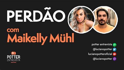 Maikelly Muhl Fudendo .